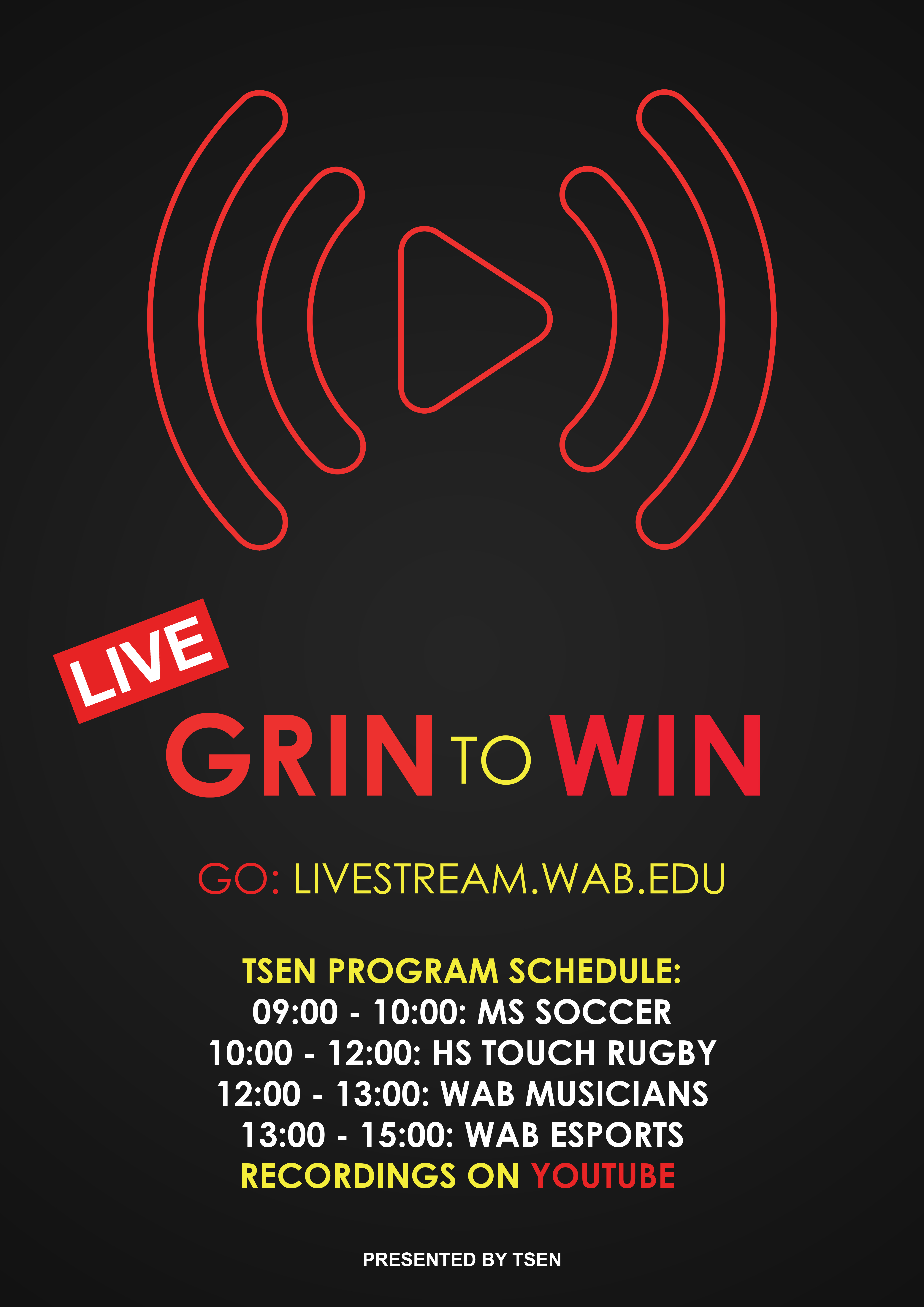 WAB Grin to Win Sports Event Livestream Schedule Poster Design